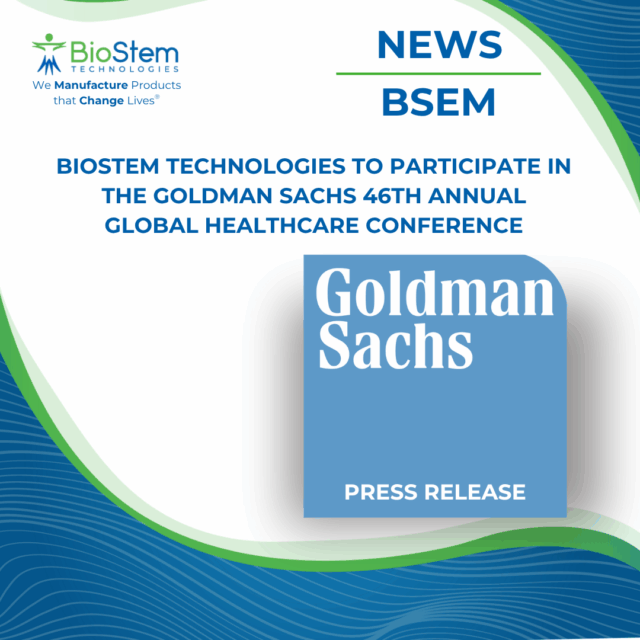 BioStem Technologies to Participate in the Goldman Sachs 46th Annual Global Healthcare Conference