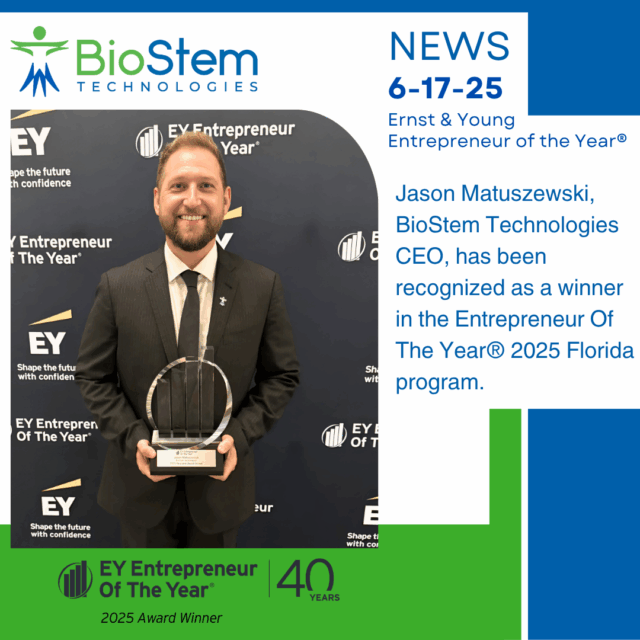 Ernst & Young LLP (EY US) Announces Jason Matuszewski, CEO of BioStem Technologies, as an Entrepreneur Of The Year® 2025 Florida Award Winner