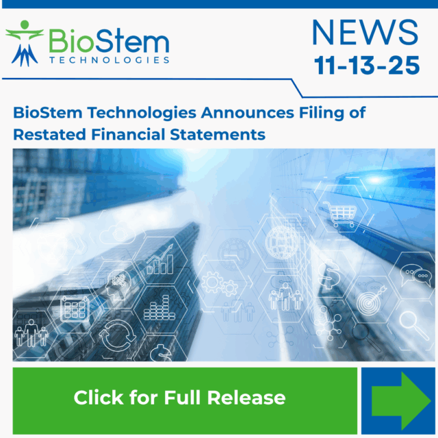 BioStem Technologies Announces Filing of Restated Financial Statements