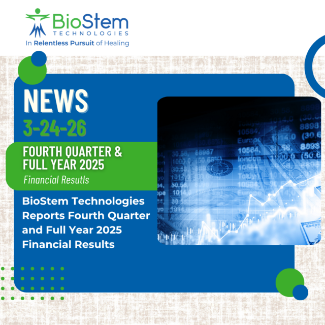 BioStem Technologies Reports Fourth Quarter and Full Year 2025 Financial Results 